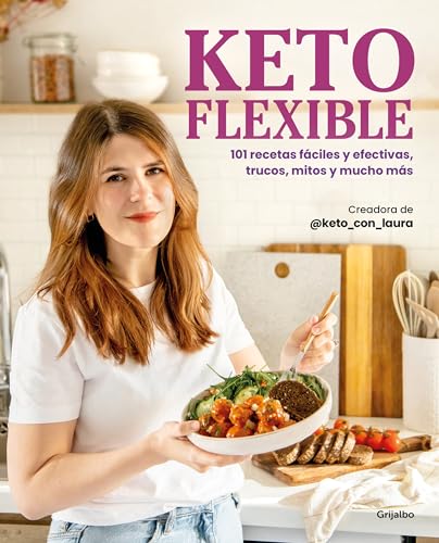 Keto flexible: 101 recetas fciles y efectivas, trucos, mitos y mucho ms / Flex [Paperback]