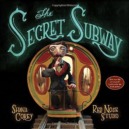 The Secret Subway [Hardcover]