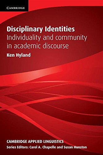 Disciplinary Identities Individuality and Community in Academic Discourse [Paperback]