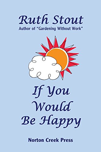 If You Would Be Happy [Paperback]