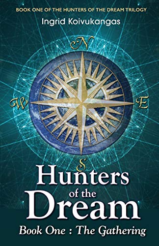 Hunters Of The Dream, Book One The Gathering (volume 1) [Paperback]