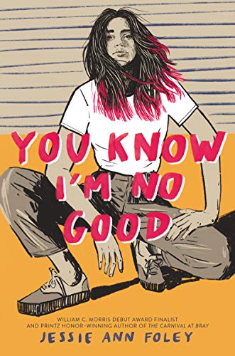 You Know I'm No Good [Hardcover]