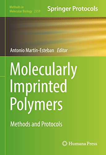 Molecularly Imprinted Polymers: Methods and Protocols [Hardcover]