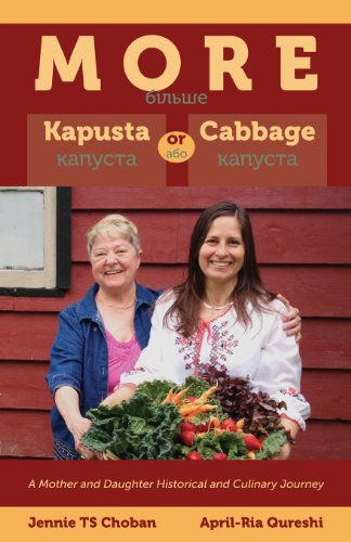 More Kapusta Or Cabbage - A Mother And Daughter Historical And Culinary Journey [Paperback]