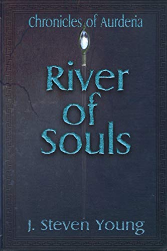 River Of Souls (chronicles Of Aurderia) [Paperback]