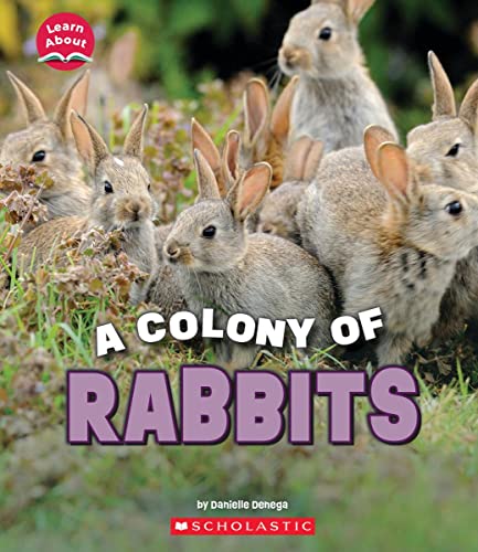 A Colony of Rabbits (Learn About Animals) [Hardcover]