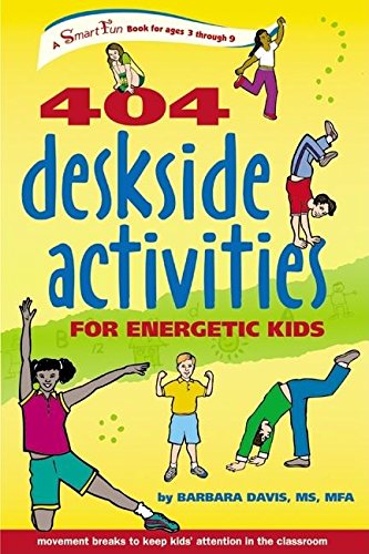 404 Deskside Activities for Energetic Kids [S