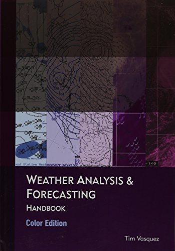 Weather Analysis & Forecasting, Color Edition [Paperback]