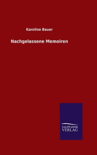 Nachgelassene Memoiren (german Edition) [Hardcover]