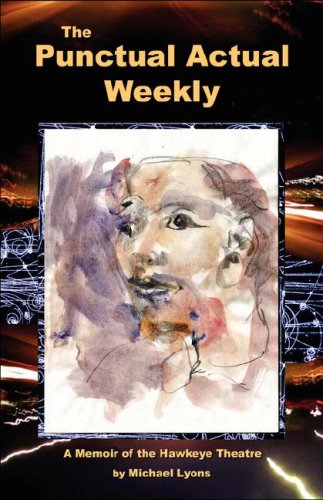 The Punctual Actual Weekly [Paperback]