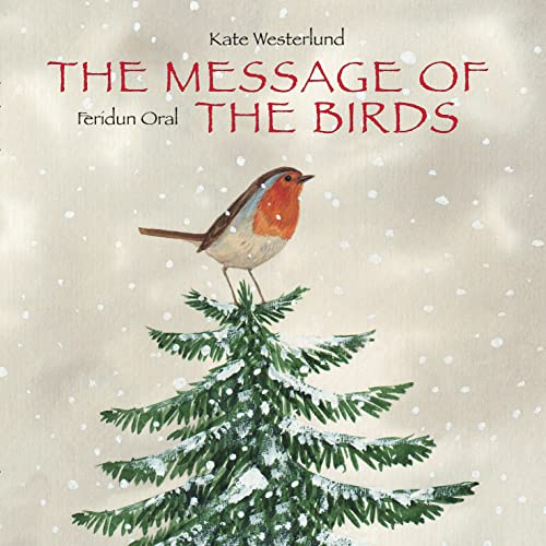 The Message of the Birds [Hardcover]