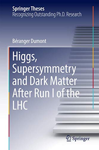 Higgs, Supersymmetry and Dark Matter After Run I of the LHC [Hardcover]