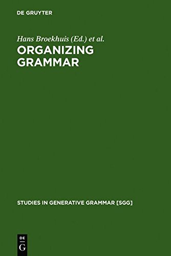 Organizing Grammar  Studies in Honor of Henk Van Riemsdijk [Hardcover]