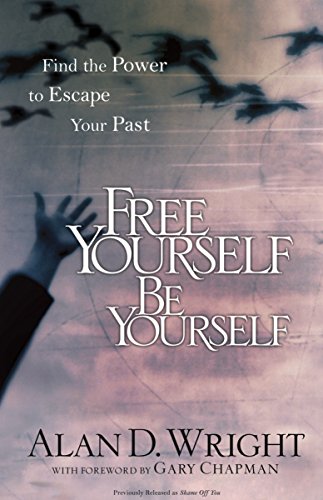 Free Yourself, Be Yourself: Find the Power to