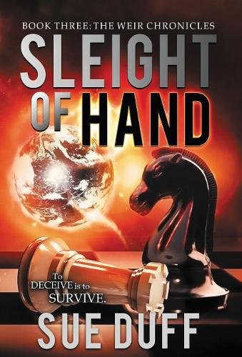 Sleight Of Hand Book Three The Weir Chronicles [Hardcover]