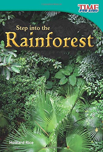 Step Into The Rainforest (time For Kids Nonfiction Readers) [Paperback]