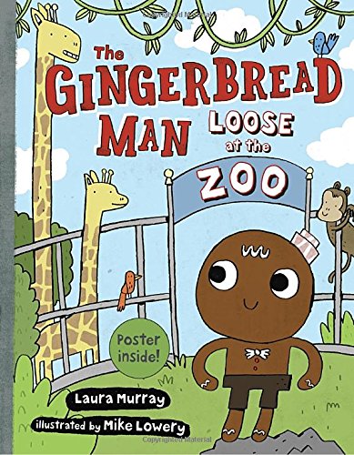 The Gingerbread Man Loose at The Zoo [Hardcov