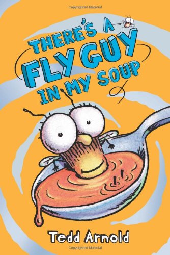 There's a Fly Guy in My Soup (Fly Guy #12) [Hardcover]