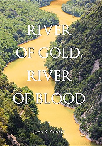 River Of Gold, River Of Blood [Hardcover]