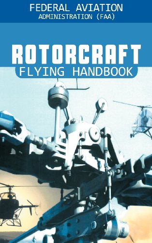 Rotorcraft Flying Handbook [Hardcover]