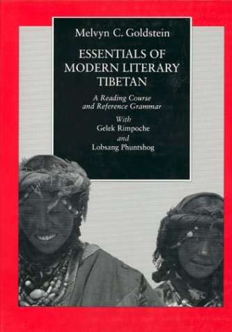 Essentials of Modern Literary Tibetan A Reading Course and Reference Grammar [Hardcover]