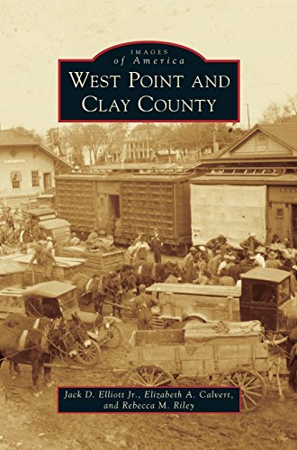 West Point And Clay County [Hardcover]