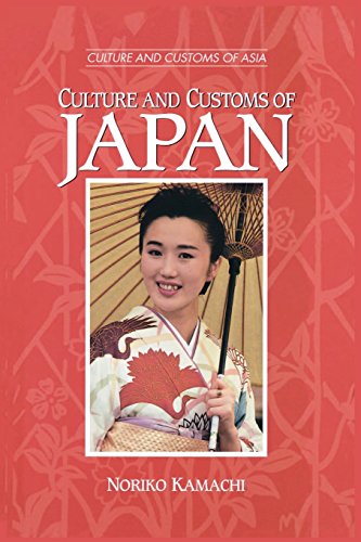 Culture And Customs Of Japan (cultures And Customs Of The World) [Paperback]