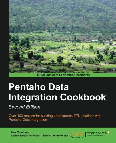 Pentaho Data Integration Cookbook Second Edition [Paperback]