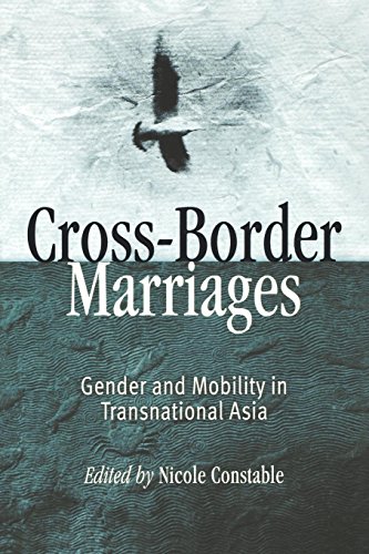 Cross-Border Marriages Gender and Mobility in Transnational Asia [Paperback]