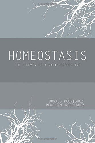 Homeostasis  The Journey of a Manic-Depressive [Paperback]