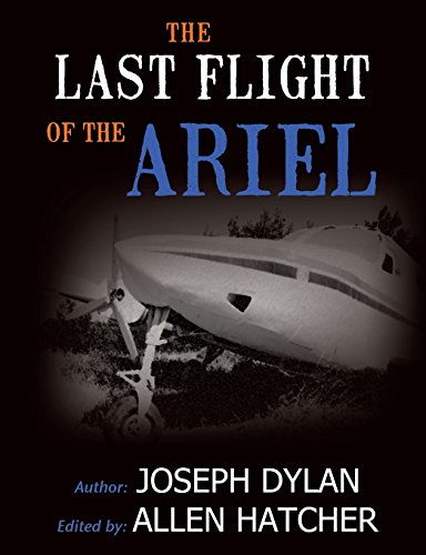 The Last Flight Of The Ariel [Paperback]