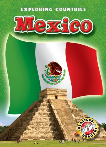 Mexico (paperback) (blastoff! Readers: Explor