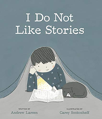 I Do Not Like Stories [Hardcover]