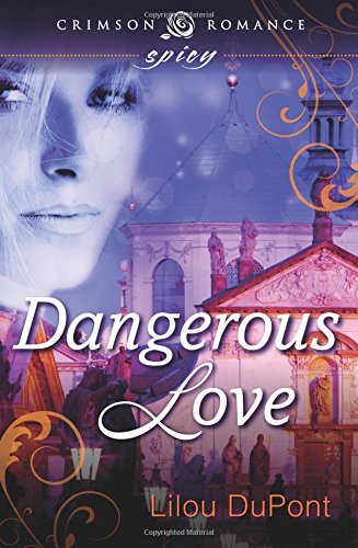 Dangerous Love [Paperback]