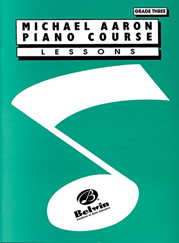 Michael Aaron Piano Course Lessons: Grade 3 [Paperback]