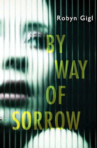 By Way of Sorrow [Hardcover]