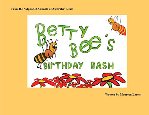 Betty Bee's Birthday Bash [Paperback]