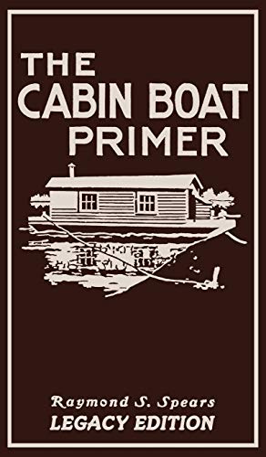 Cabin Boat Primer (Legacy Edition) [Hardcover]