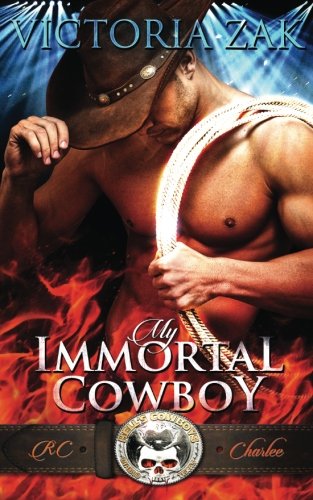 My Immortal Coboy (hell's Coboys) (volume 1) [Paperback]