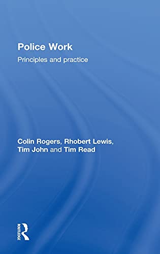 Police Work Principles and Practice [Hardcover]