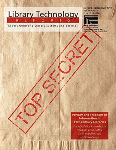 Privacy and Freedom of Information in 21st-Century Libraries [Paperback]