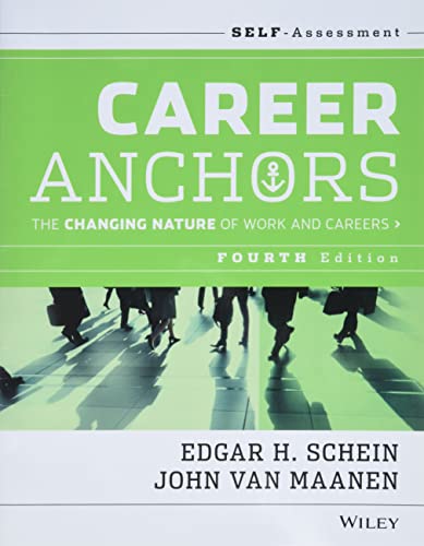 Career Anchors: The Changing Nature of Careers Self Assessment [Paperback]