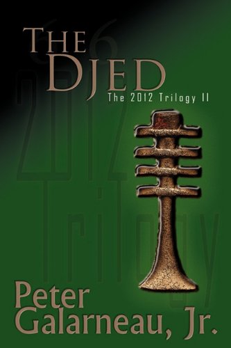 The Djed (the 2012 Trilogy, Book 2) [Paperback]