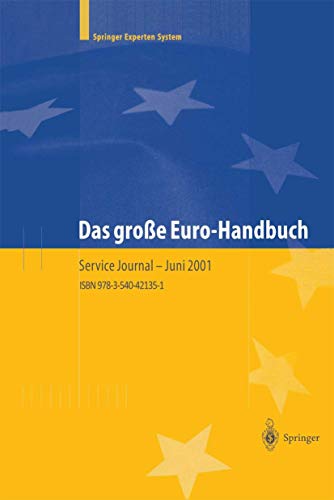 Das groe Euro-Handbuch: Praxis der Whrungsumstellung und Strategien fr neue M [Paperback]