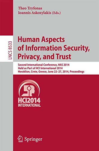 Human Aspects of Information Security, Privacy, and Trust: Second International  [Paperback]