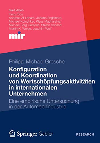 Konfiguration und Koordination von Wertschpfungsaktivitten in internationalen  [Paperback]