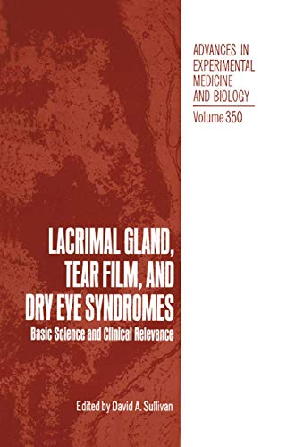 Lacrimal Gland, Tear Film, and Dry Eye Syndromes: Basic Science and Clinical Rel [Hardcover]