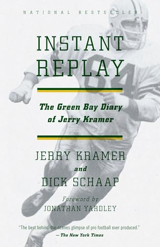 Instant Replay: The Green Bay Diary of Jerry Kramer [Paperback]