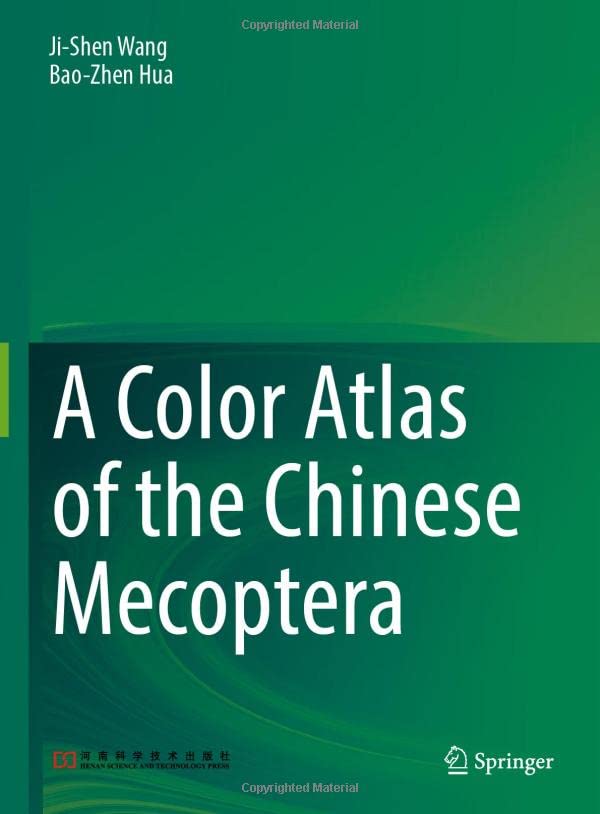 A Color Atlas of the Chinese Mecoptera [Hardc