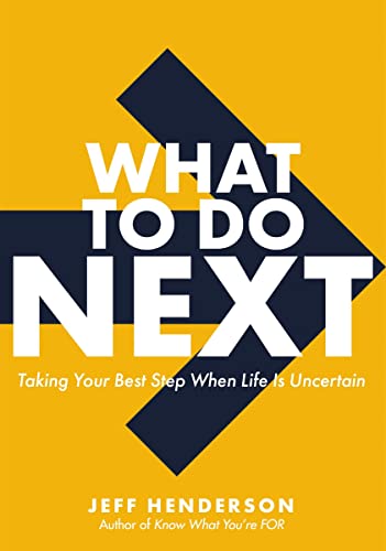 What to Do Next: Taking Your Best Step When L